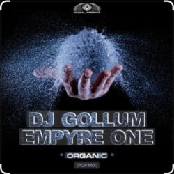 Обкладинка Dj Gollum & Empyre One - Organic (Pop Mix)