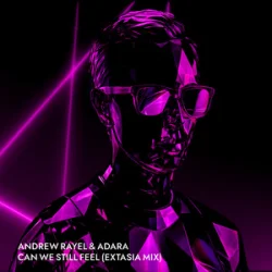 Обкладинка Andrew Rayel & Adara - Can We Feel (EXTASIA Mix)