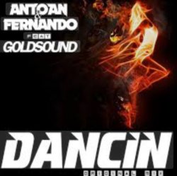 Обкладинка Antoan & Fernando feat. Goldsound - Dancin' (Radio Mix)