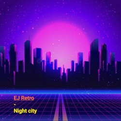 Обкладинка EJ Retro - Night city