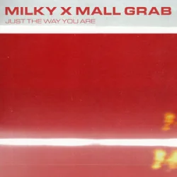Обкладинка Milky & Mall Grab - Just The Way You Are
