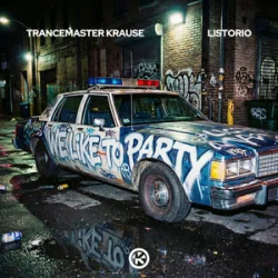 Обкладинка Trancemaster Krause & LISTORIO - We Like To Party