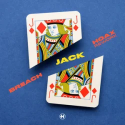 Обкладинка Breach - Jack (Hoax Rework)