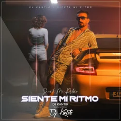 Обкладинка DJ Kantik - Siente Mi Ritmo