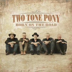 Обкладинка Two Tone Pony - A Life Well Lived