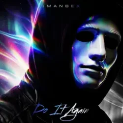 Обкладинка Imanbek - Do It Again