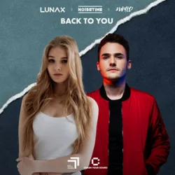 Обкладинка LUNAX & Noisetime & 2WYLD - Back To You