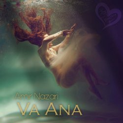 Обкладинка Amir Nazari - Ana