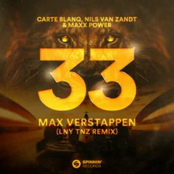 Обкладинка Carte Blanq & Nils van Zandt & Maxx Power - 33 Max Verstappen (LNY TNZ Remix)