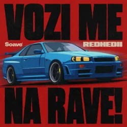 Обкладинка REDHEDII - VOZI ME NA RAVE!