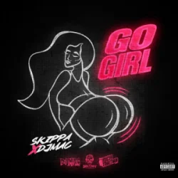 Обкладинка Skippa & DJ Mac - Go Girl