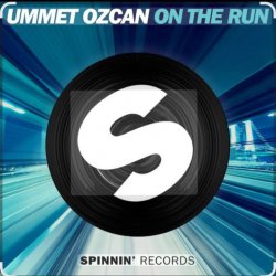 Обкладинка Ummet Ozcan - On The Run (Extended Mix)