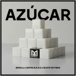 Обкладинка Minelli & Satra B.E.N.Z. & Busta Rhymes - Azucar