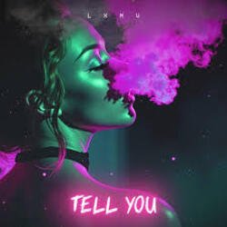 Обкладинка LXMV - Tell You