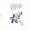 Обкладинка Rising Star - Touch Me (Open Your Arms - Vocal Mix) Rising Star - Touch Me (Open Your Arms - Vocal Mix)