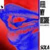 Обкладинка Solardo - Feel My Desire Solardo - Feel My Desire