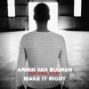 Обкладинка Armin van Buuren feat. Angel Taylor - ake It Right Armin van Buuren feat. Angel Taylor - ake It Right