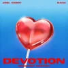 Обкладинка Joel Corry & RAHH - Devotion (Sweetest Emotion) Joel Corry & RAHH - Devotion (Sweetest Emotion)