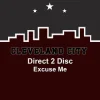 Cover Direct 2 Disc - Excuse Me (Stab Mix) Direct 2 Disc - Excuse Me (Stab Mix)
