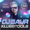DJ BAUR - KLUBBTOOLS 13 Track 07
