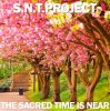 Обкладинка S.N.T.Project - The Sacred Time is Near S.N.T.Project - The Sacred Time is Near