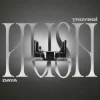 Обкладинка TroyBoi & Daya - HUSH TroyBoi & Daya - HUSH