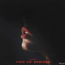 Обкладинка Velchev - Fire of Desires