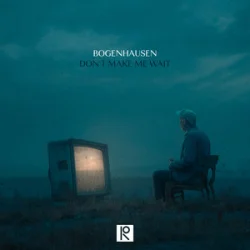 Обкладинка Bogenhausen - Don't Make Me Wait