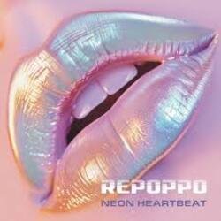 Обкладинка Repoppo - Neon Heartbeat (Eurodisco Version)