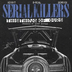 Обкладинка Xzibit & B-Real & Demrick - This Thing of Ours