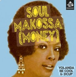Обкладинка Yolanda Be Cool & DCUP - Soul Makossa (Money)