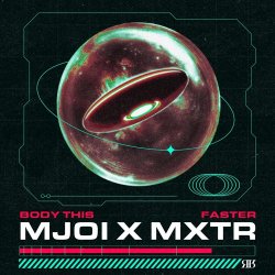 Обкладинка Mjoi & MXTR - Faster