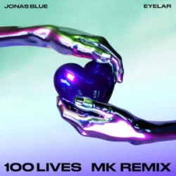 Обкладинка Jonas Blue & Eyelar - 100 Lives (MK Dub Remix)