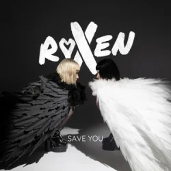 Обкладинка Roxen - Save You