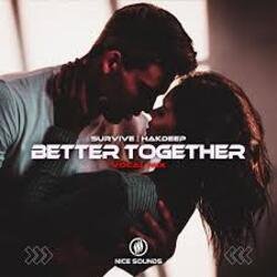 Обкладинка Survive - Better Together (Deep Mix)