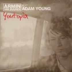 Обкладинка Armin van Buuren feat. Adam Young - Youtopia (Radio Edit)