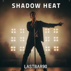 Обкладинка Lastbar90 - Shadow Heat