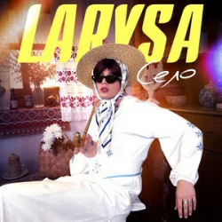 Обкладинка LARYSA - СЕЛО