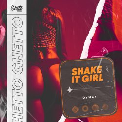 Обкладинка OsMan - Shake It Girl