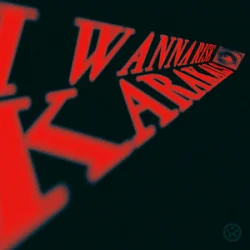 Обкладинка Karakals - I Wanna Rise