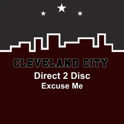 Обкладинка Direct 2 Disc - Excuse Me (Stab Mix)