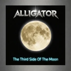 Обкладинка ALLIGATOR - The Third Side Of The Moon