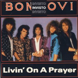 Обкладинка Bon Jovi - Livin' On A Prayer