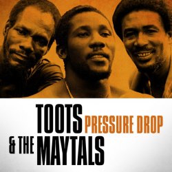 Обкладинка Toots & The Maytals - Pressure Drop