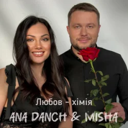 Обкладинка Ana Danch & MISHA - Любов-хімія