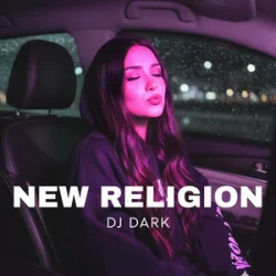 Обкладинка Dj Dark - New Religion