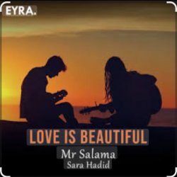 Обкладинка Mr Salama & Sara Hadid - Love is Beautiful