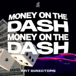 Обкладинка Art Directors - MONEY ON THE DASH