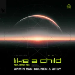 Обкладинка Armin van Buuren & ARGY & Marlo Rex - Like A Child