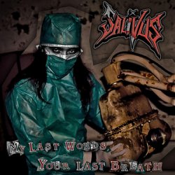 Обкладинка Salivus - My Last Words, Your Last Breath
